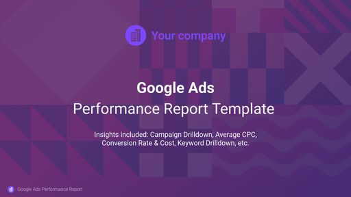 Google Ads Advanced Report Template