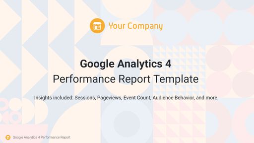 Google Analytics 4 Advanced Report Template